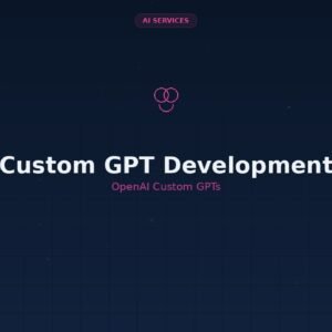 Custom GPT Development
